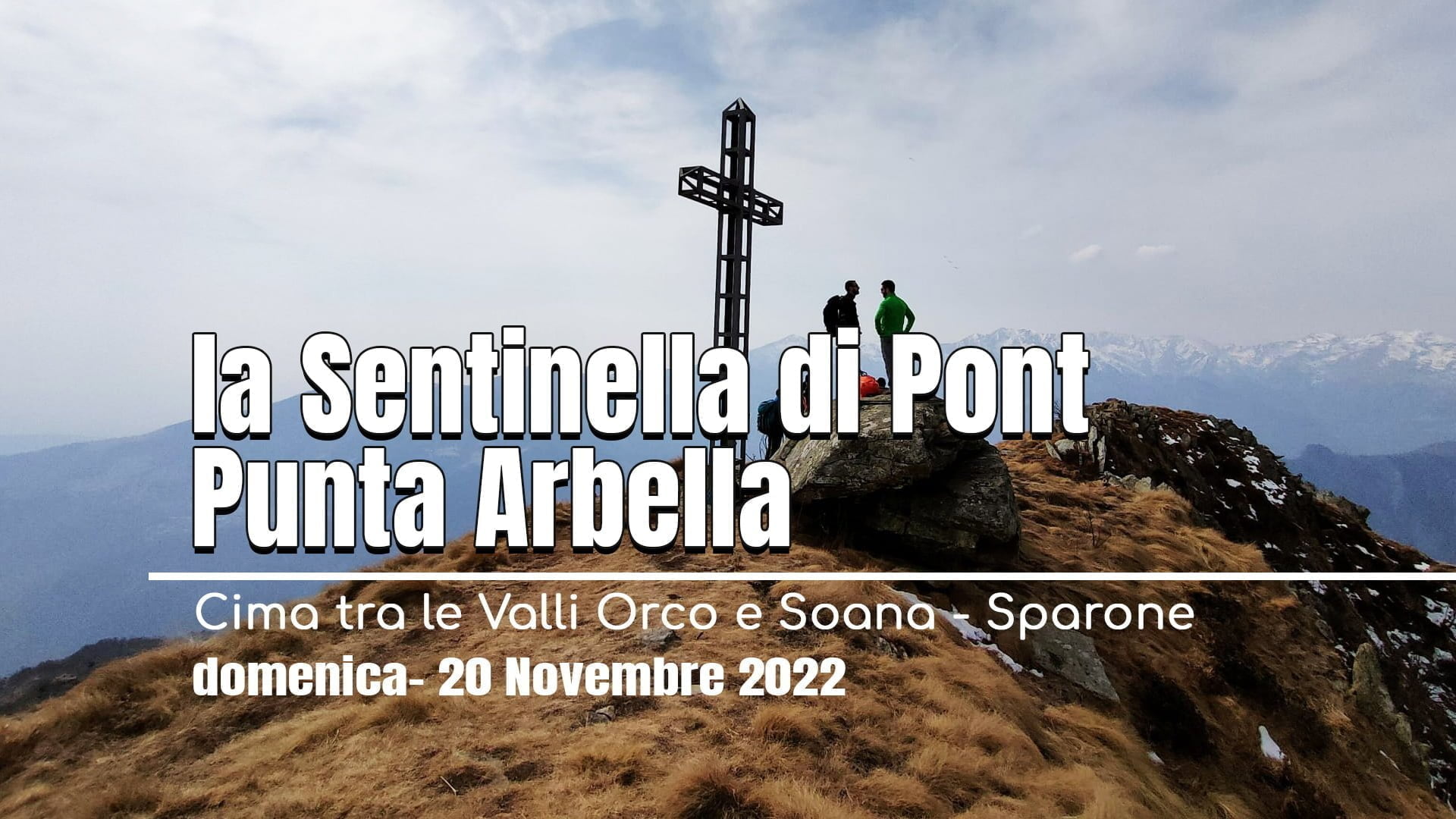Punta Arbella, la Sentinella di Pont