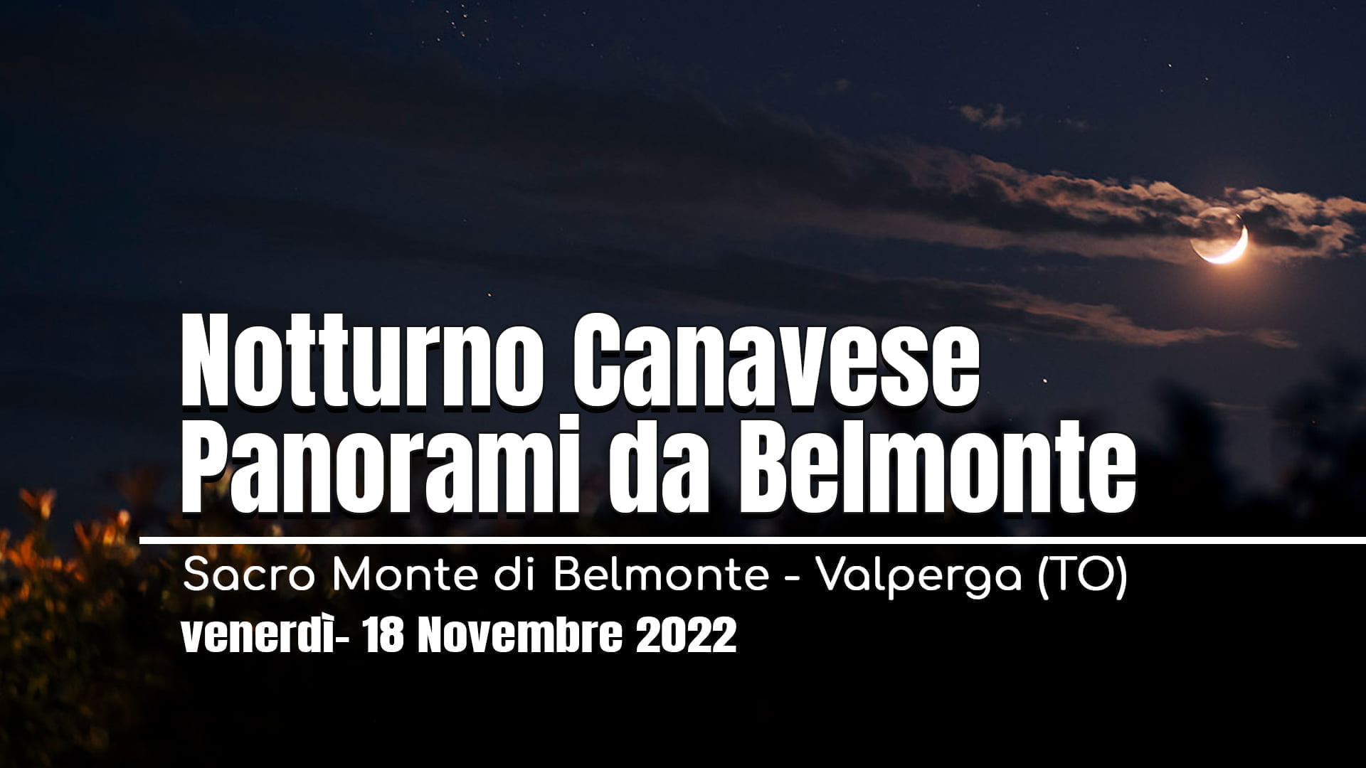 Notturno Canavese | Panorami da Belmonte