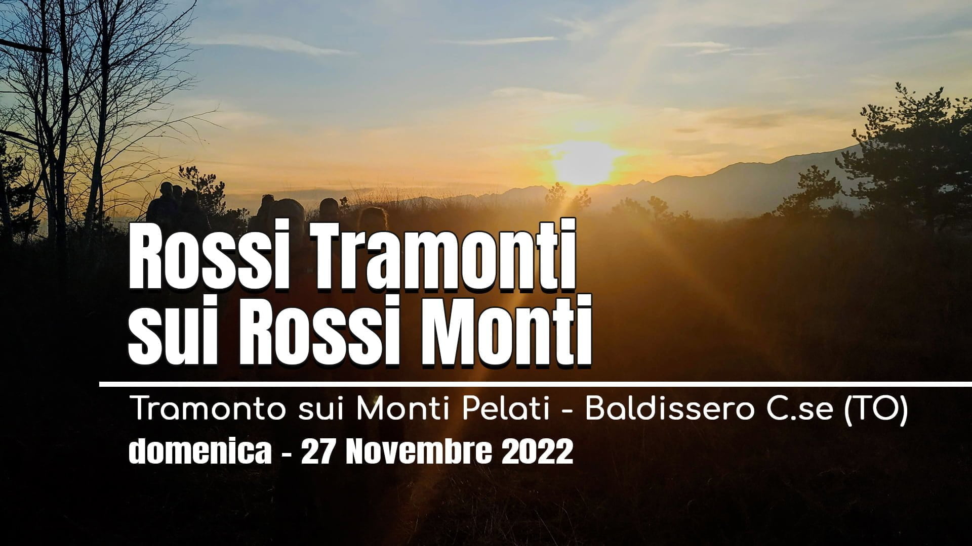 Monti Pelati - Rossi Tramonti sui Monti Rossi