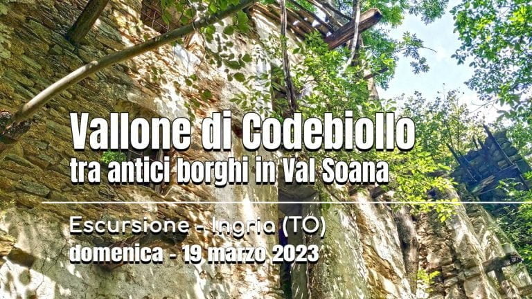 Vallone di Codebiollo | tra antichi borghi in Val Soana