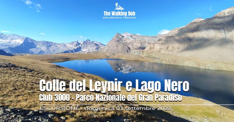 Colle del Leynir e Lago Nero